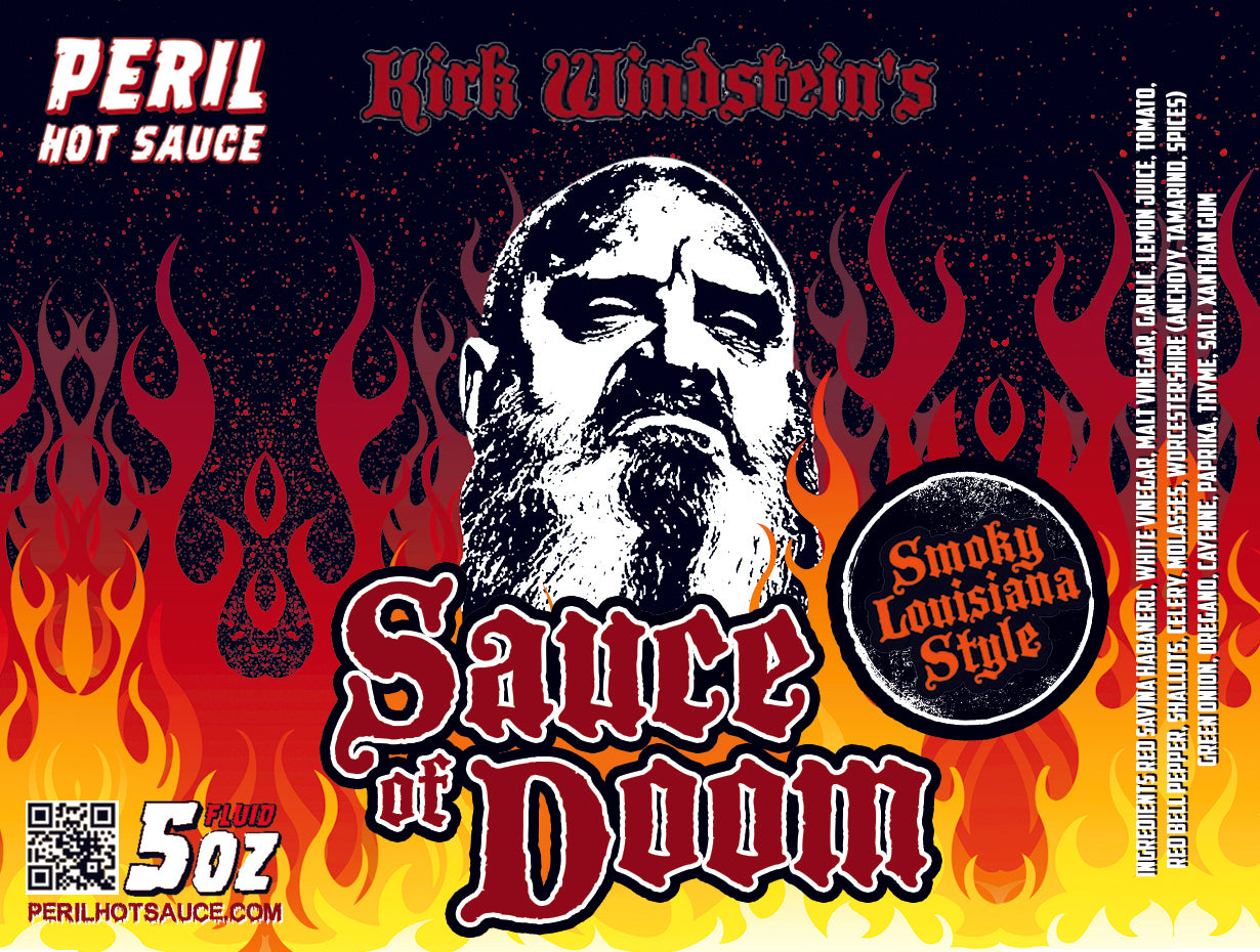 KIRK WINDSTEIN'S Sauce of DOOM - Smokey Louisiana Style