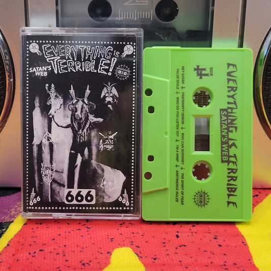 EVERYTHING IS TERRIBLE - 'Satan's Web' cassette